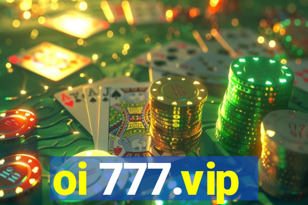 oi 777.vip