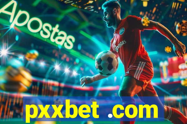 pxxbet .com