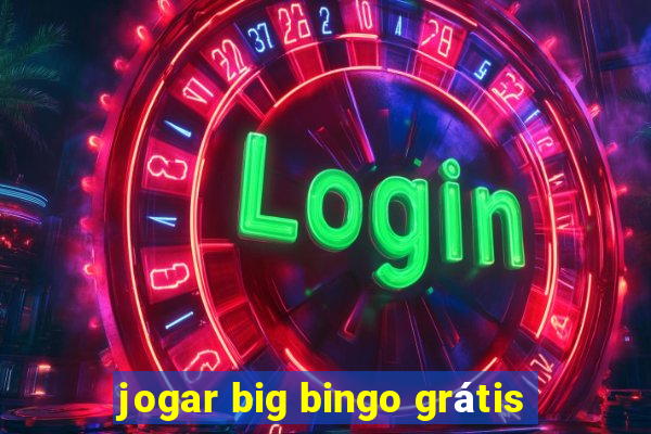 jogar big bingo grátis