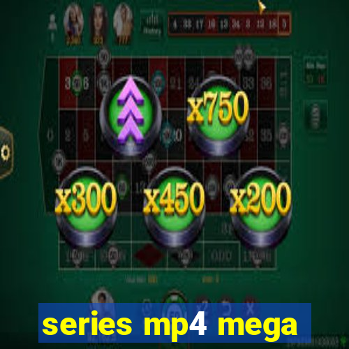 series mp4 mega