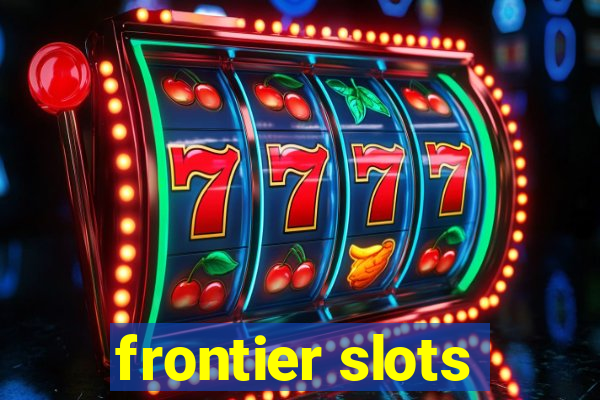 frontier slots