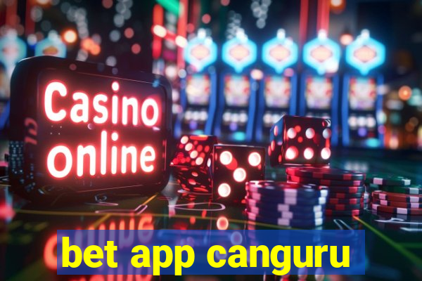 bet app canguru