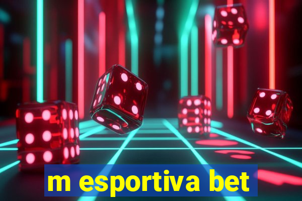 m esportiva bet