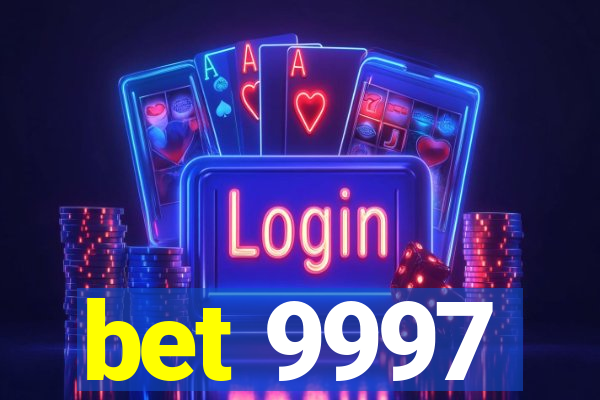 bet 9997