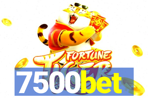 7500bet