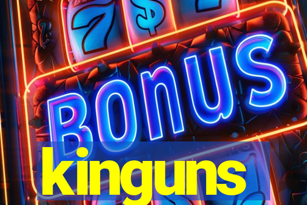 kinguns