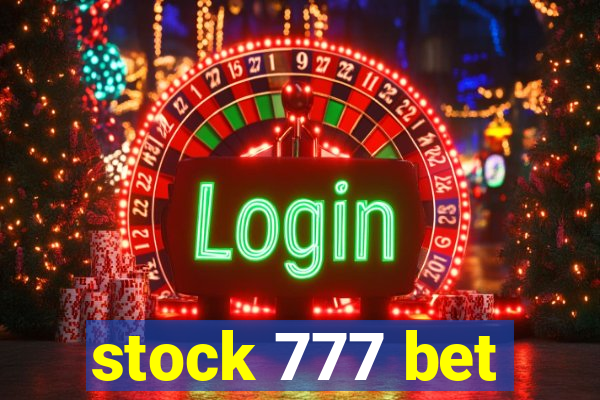 stock 777 bet