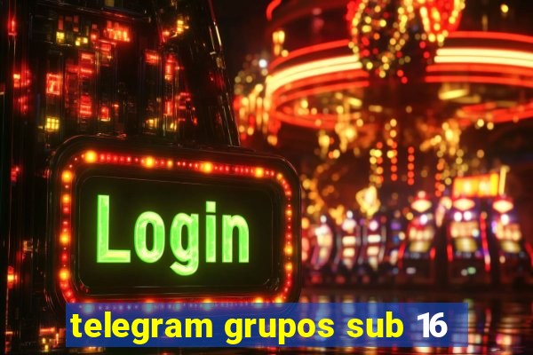 telegram grupos sub 16