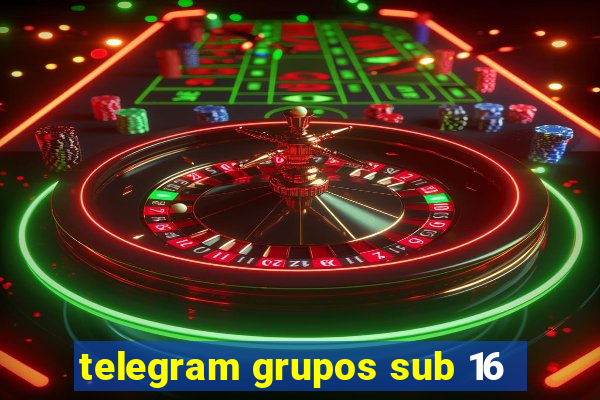 telegram grupos sub 16