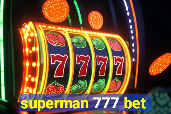 superman 777 bet