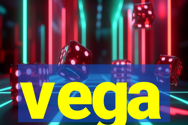 vega