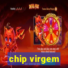 chip virgem