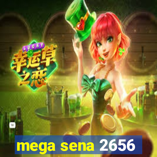 mega sena 2656