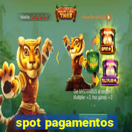 spot pagamentos