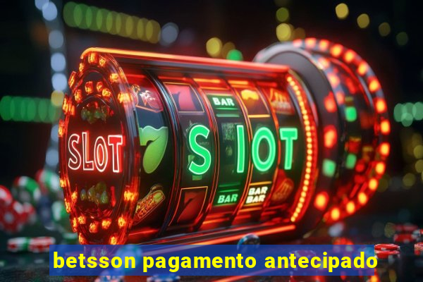 betsson pagamento antecipado