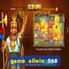 game allwin 568 com login