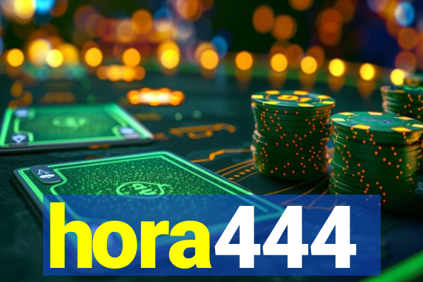 hora444