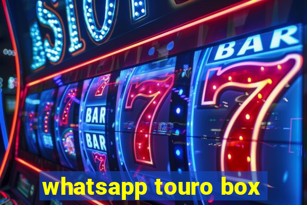 whatsapp touro box