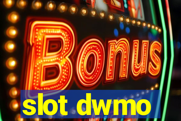 slot dwmo