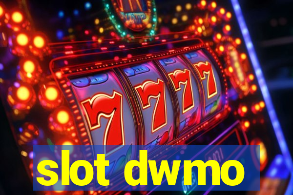 slot dwmo