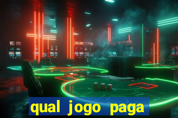 qual jogo paga mesmo de verdade