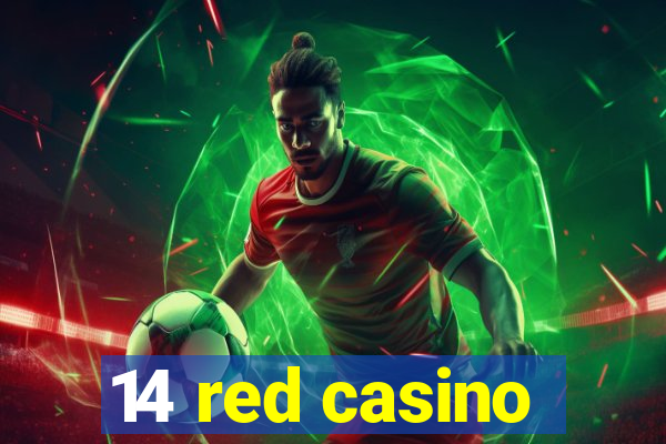 14 red casino