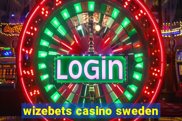 wizebets casino sweden