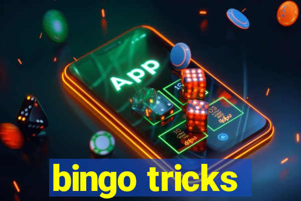 bingo tricks