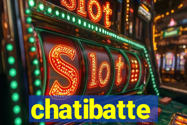 chatibatte