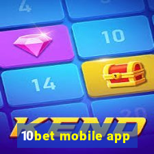 10bet mobile app