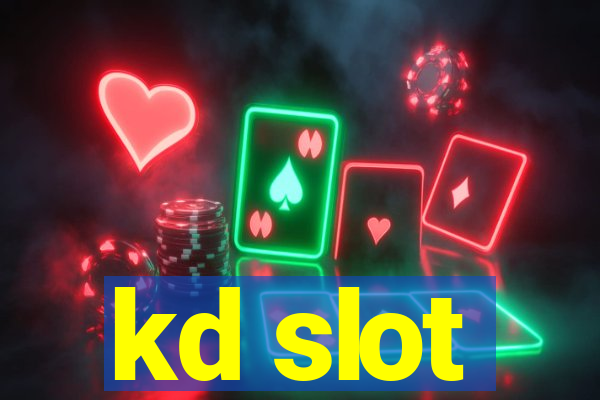 kd slot