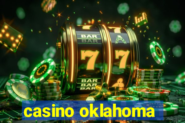 casino oklahoma