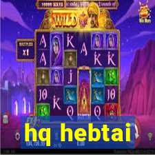 hq hebtai