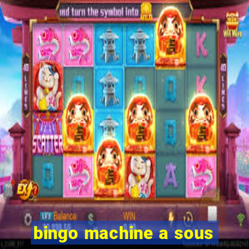 bingo machine a sous