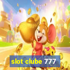 slot clube 777