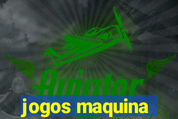 jogos maquina