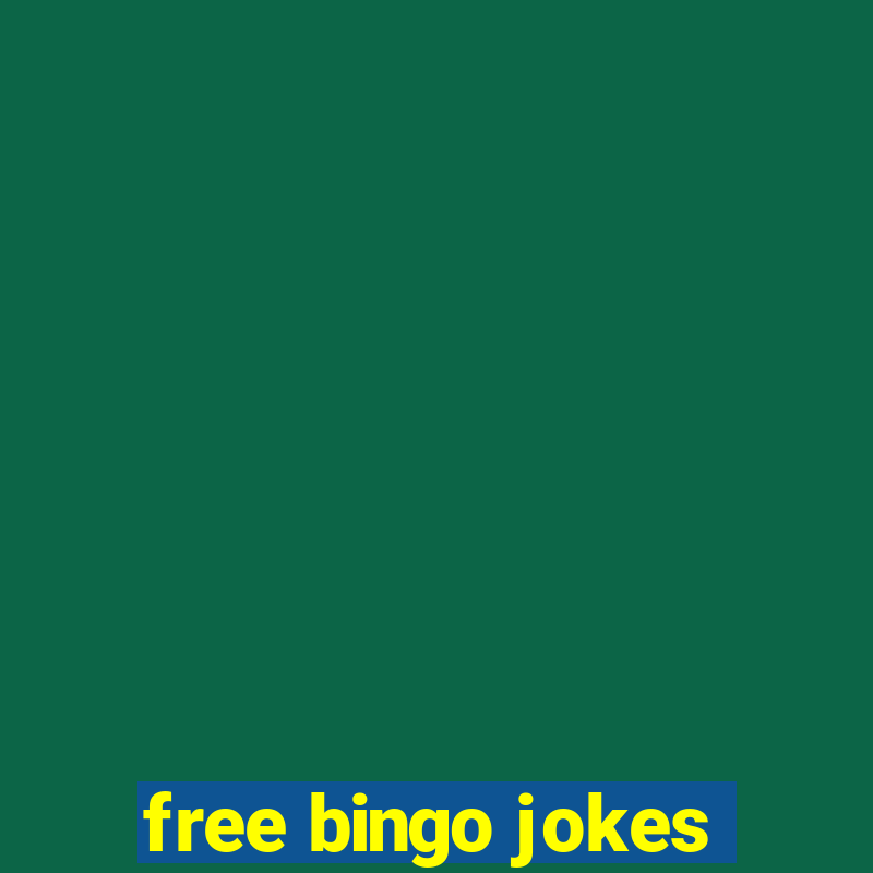 free bingo jokes