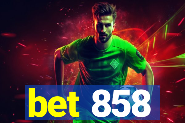 bet 858