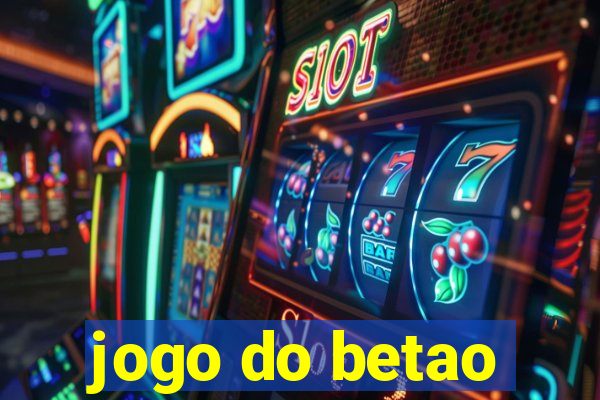 jogo do betao