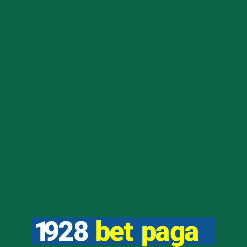 1928 bet paga