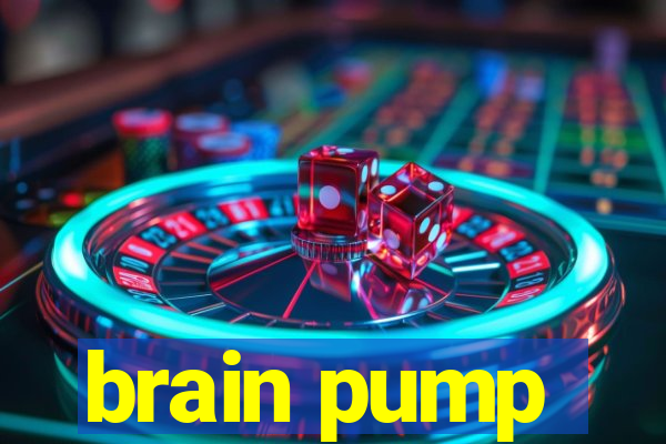 brain pump