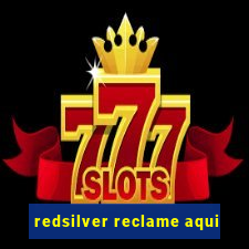 redsilver reclame aqui