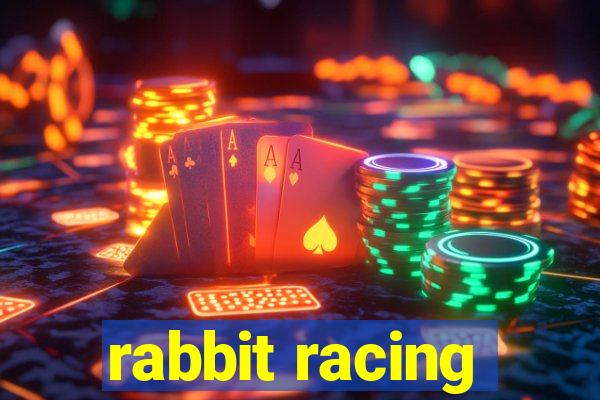 rabbit racing