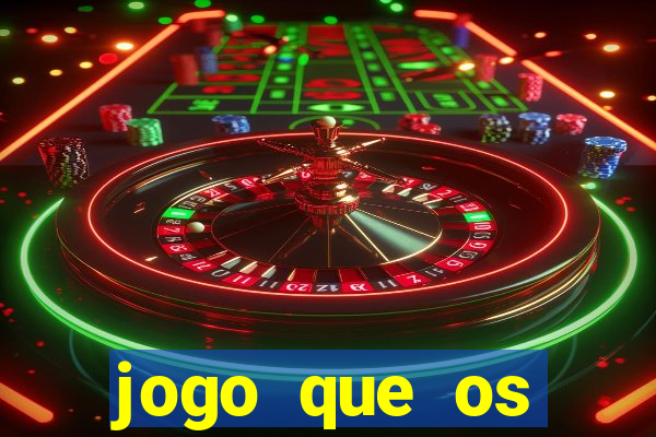 jogo que os famosos est茫o jogando para ganhar dinheiro