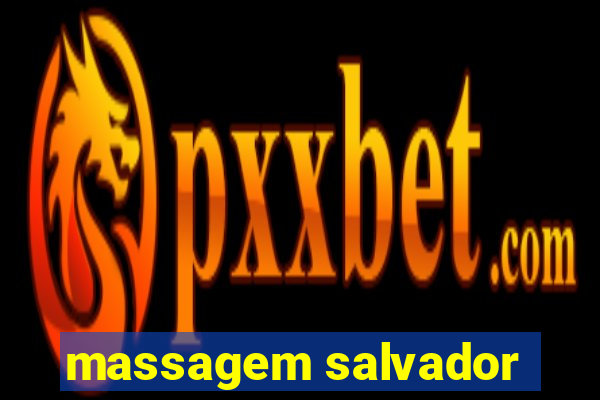 massagem salvador