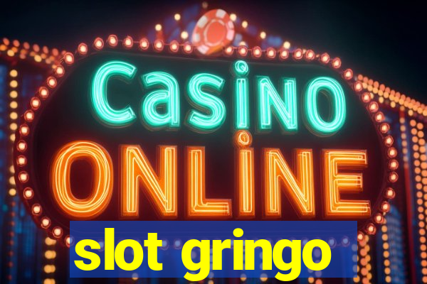 slot gringo