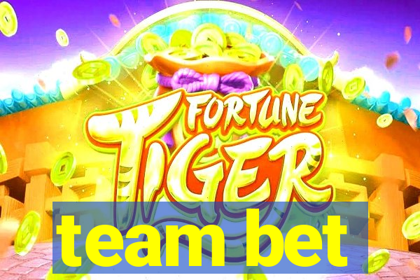 team bet