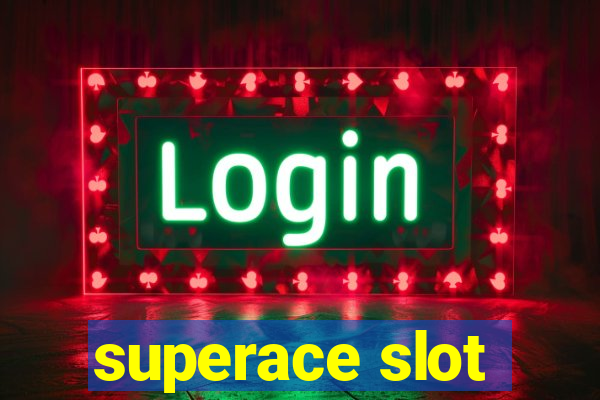 superace slot