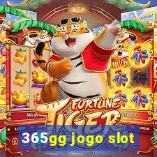 365gg jogo slot