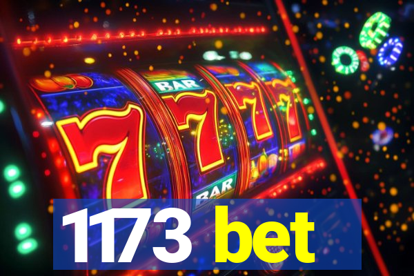 1173 bet